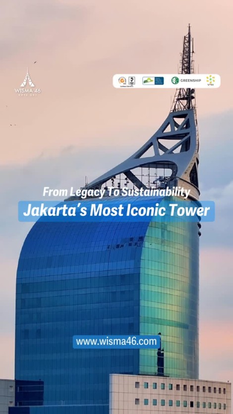 Investasi Strategis Wisma 46: Lebih dari Sekadar Gedung Kantor 